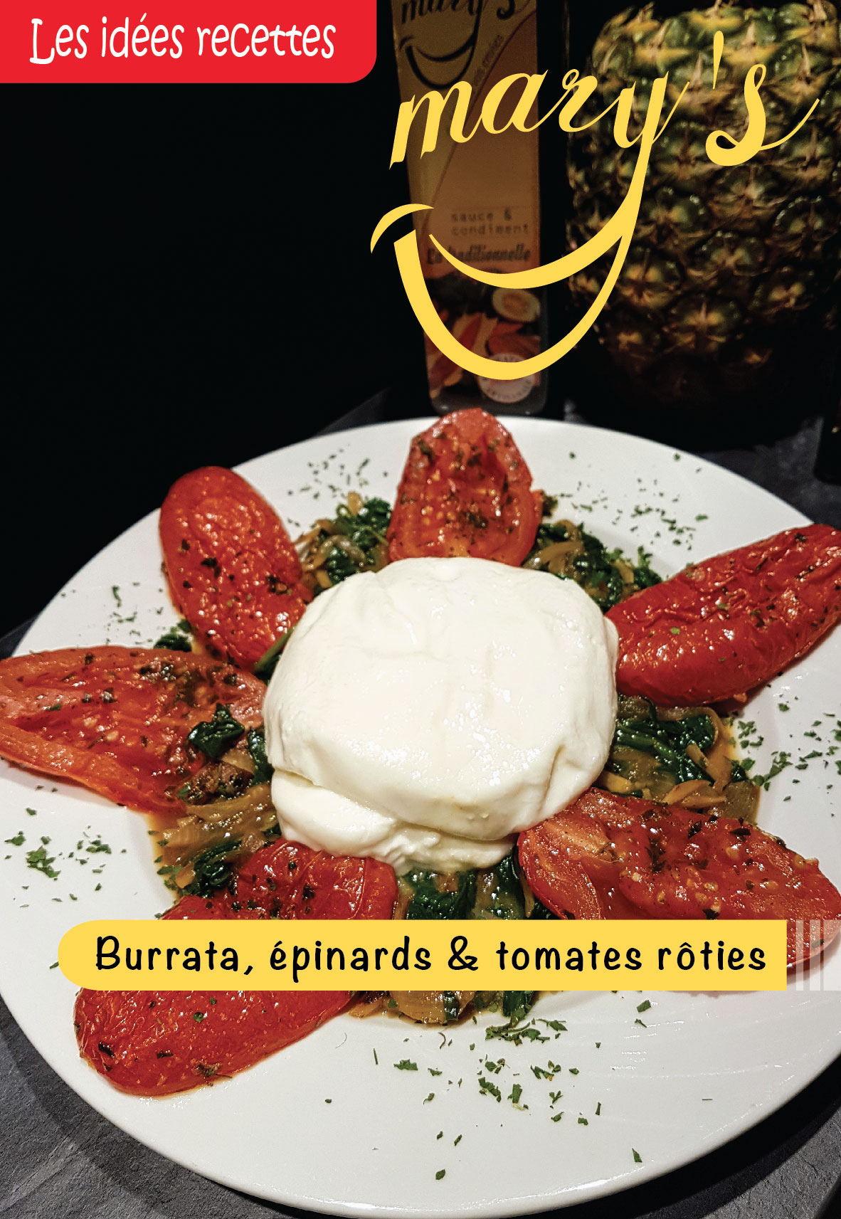 Burrata, épinards, tomates rôties
